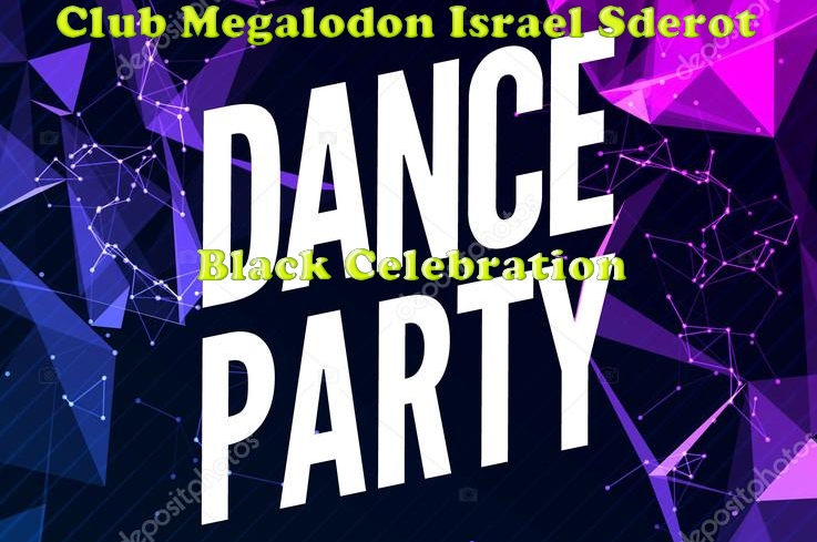 Club Megalodon Israel Sderot - Black Celebration אלבום להורדה